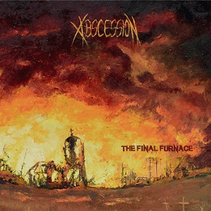 Abscession : The Final Furnace
